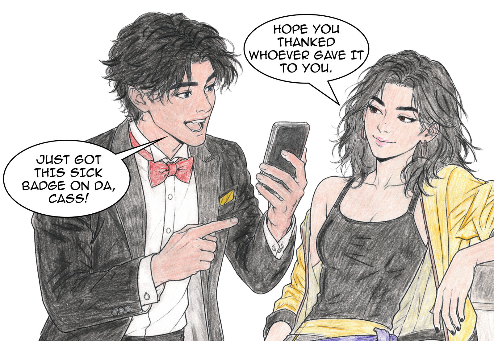 Tim Drake in a tuxedo pointing at his phone and grinning at Cassandra Cain in a yellow jacket and black tank top; speech balloons: Just got this sick badge on DA, Cass! and Hope you thanked whoever gave it to you.